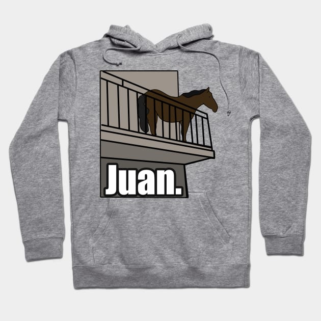 Juan Horse on Balcony Dank Meme Hoodie by Barnyardy